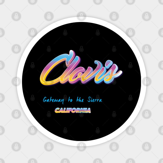 Clovis California Magnet by BY TRENDING SYAIF